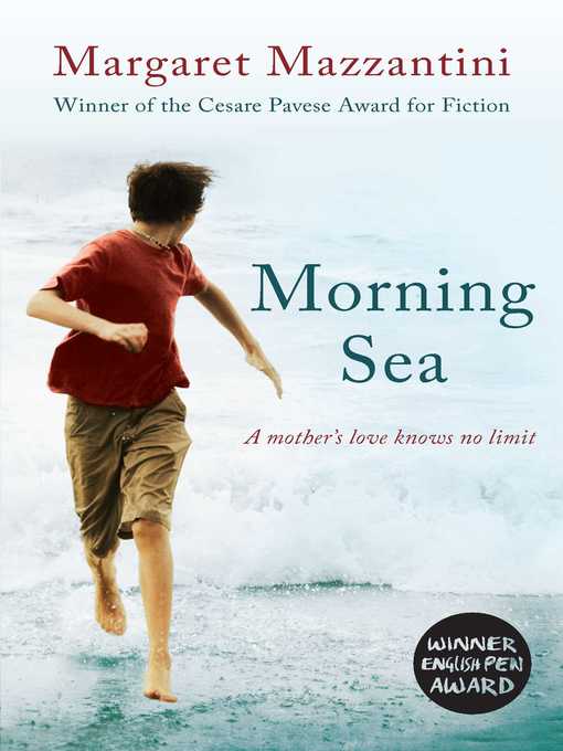 Title details for Morning Sea by Margaret Mazzantini - Available